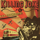 Killing Joke  - XXV Gathering - LP & CD Formats