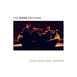 Nimmo Brothers - New Moon Over Memphis - CD