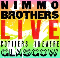 Nimmo Brothers - Live Cottiers Theatre - CD