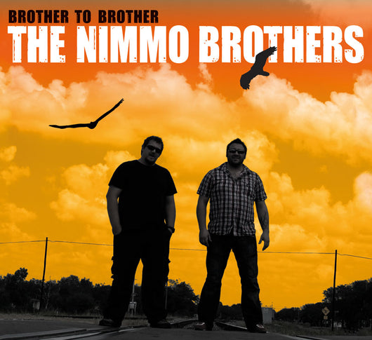 The Nimmo Brothers - Brother To Brother - CD
