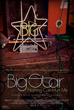 Big Star - Nothing Can Hurt Me - Movie Poster