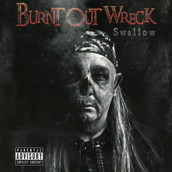 Burnt Out Wreck - Swallow - CD