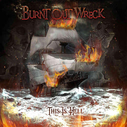 Burnt Out Wreck - This Is Hell - CD