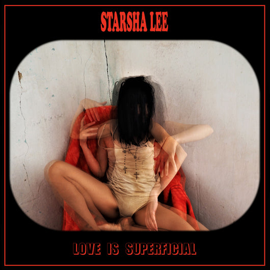 Starsha Lee - Love Is Superficial - 12 EP Vinyl
