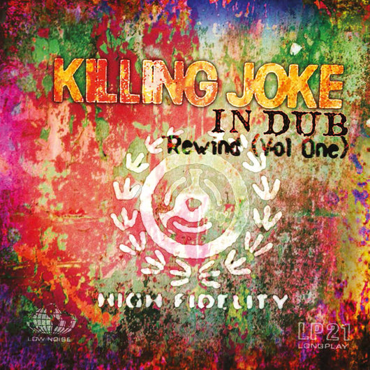 Killing Joke - In Dub Rewind (Vol One) - 2LP - Red & Orange Vinyl / CD Formats