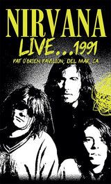 Nirvana - Live...1991 - Pat O'Brien Pavillion, Del Mar, CA - Music Cassette