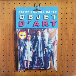Eight Rounds Rapid - Objet D'Art - Vinyl LP