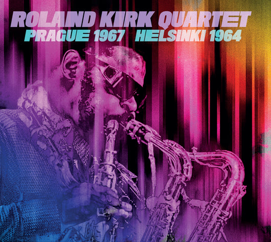 Roland Kirk Quartet Prague 1967/Helsinki 1964 - CD