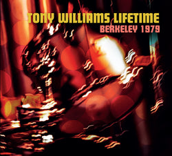Tony Williams Lifetime  - Berkeley 1979 - CD