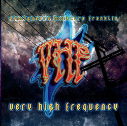 VHF (Vinciguerra / Hoekstra / Franklin) - Very High Frequency - CD