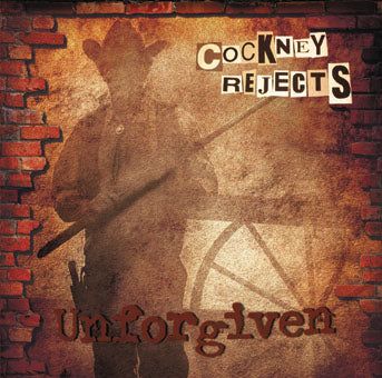 Cockney Rejects - Unforgiven CD