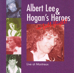 Albert Lee & Hogan's Heroes - Live At Montreux - CD