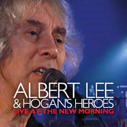 Albert Lee & Hogan's Heroes - Live At The New Morning - CD2