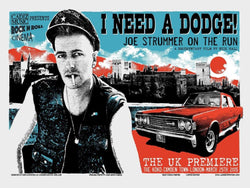Joe Strummer - I Need A Dodge - Exclusive Screenprint