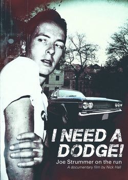 I Need A Dodge - Joe Strummer On The Run DVD