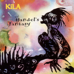 Kila - Handel's Fantasy - CD