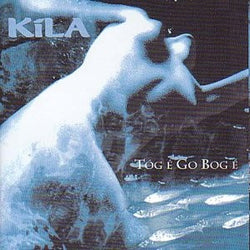 Kila - Tóg é go Bog é - CD