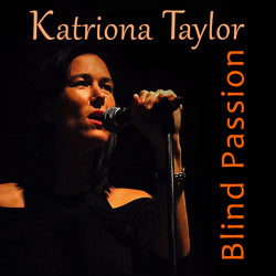 Katriona Taylor - Blind Passion - CD