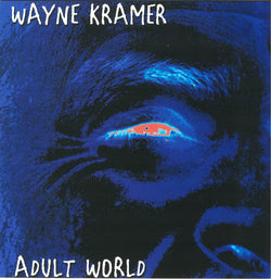 Wayne Kramer - Adult World - CD
