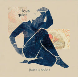 Joanna Eden - Love Quiet - CD