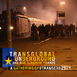 Transglobal Underground - A Gathering Of Strangers 2021 - CD