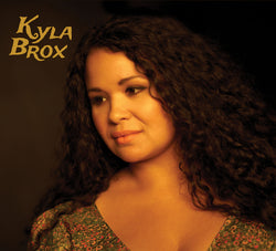 Kyla Brox - Throw Away The Blues - CD