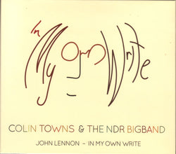 Colin Towns & The NDR Bigband  -  John Lennon In My Own Words - CD2