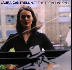 Laura Cantrell - Not The Tremblin' Kind - Vinyl LP