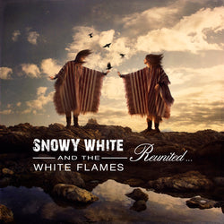 Snowy White & The White Flames - Reunited - CD