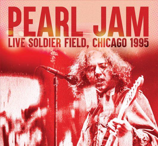 Pearl Jam - Live At Soldier Field, Chicago 1994 - CD3 (RELEASED FEBRUARY)