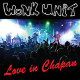 Wonk Unit - Love In Chapan - CD+DVD